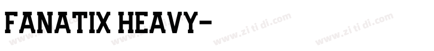 Fanatix Heavy字体转换